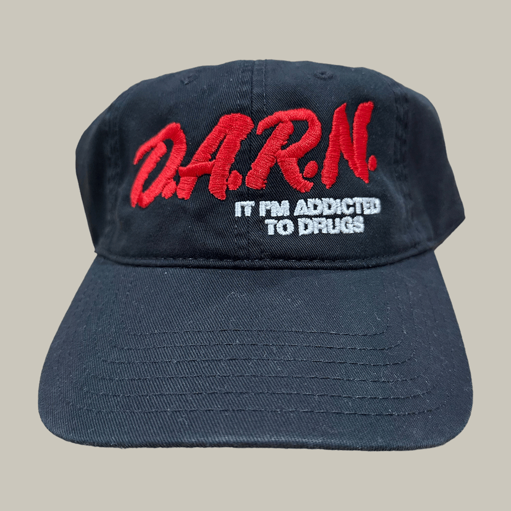 Darn It I'm Addicted To Drugs Hat Drug Abuse Resistance Education Cap Gift Ideas