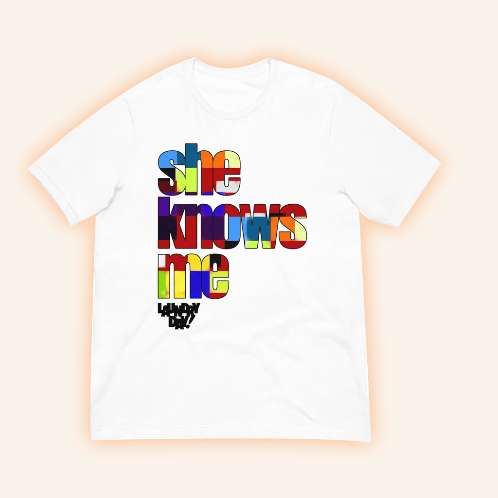 Daundrylay Merch She Knows Me T-Shirt Gifts For Besties Daundrylay Merch She Knows Me T-Shirt Gifts For Besties