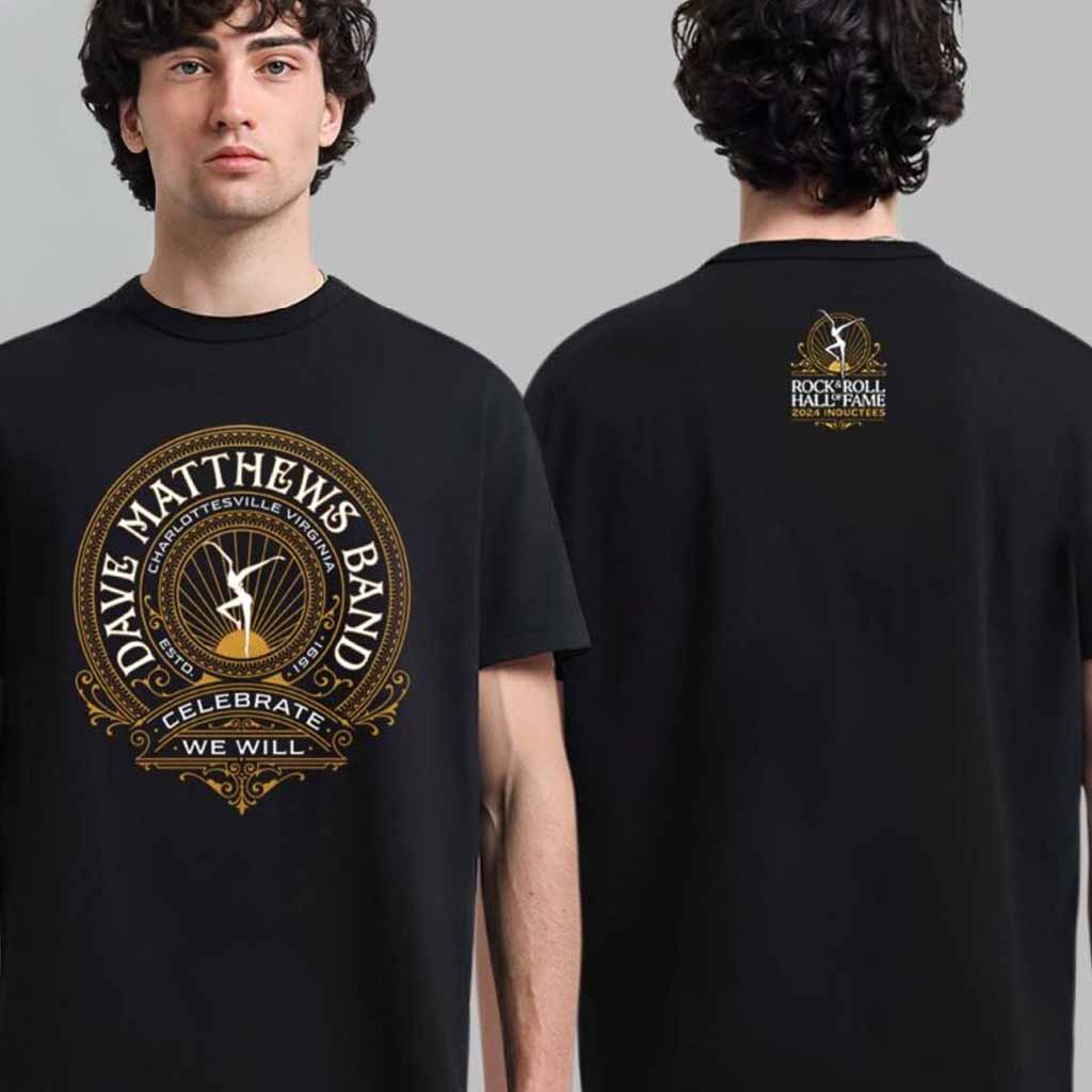 Dave Matthews Band Rock And Roll Hall Of Fame 2024 Inductees Celebrate We Will T-Shirt Gift Dave Matthews Band Rock And Roll Hall Of Fame 2024 Inductees Celebrate We Will T-Shirt Gift