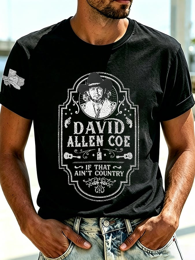 David Allan Coe Merch David Allen Coe If That Ain't Country T-Shirt Gift For Music Enthusiasts