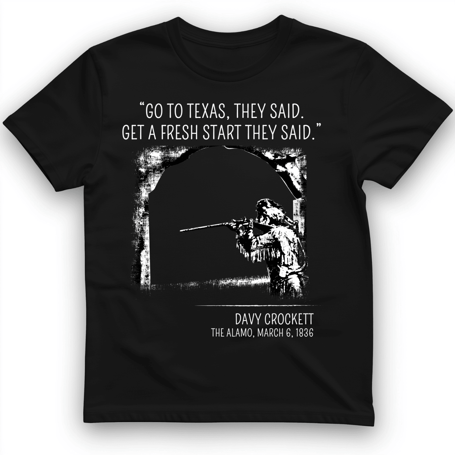 Davy Crockett T-Shirt Funny Quote Shirt Hilarious Gift Ideas For Men