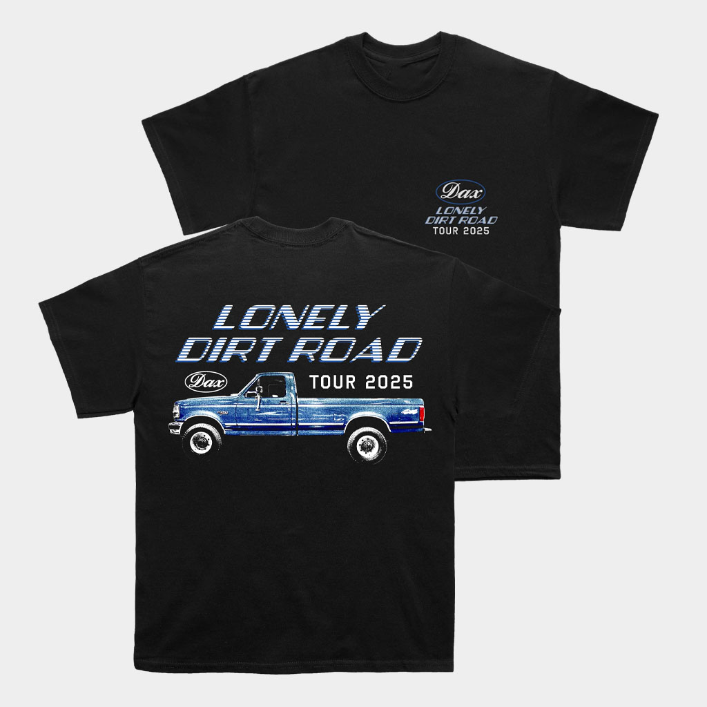 Dax Merch Truck Lonely Dirt Road Tour 2025 T-Shirt Dax Shirt Birthday Presents For Boyfriend