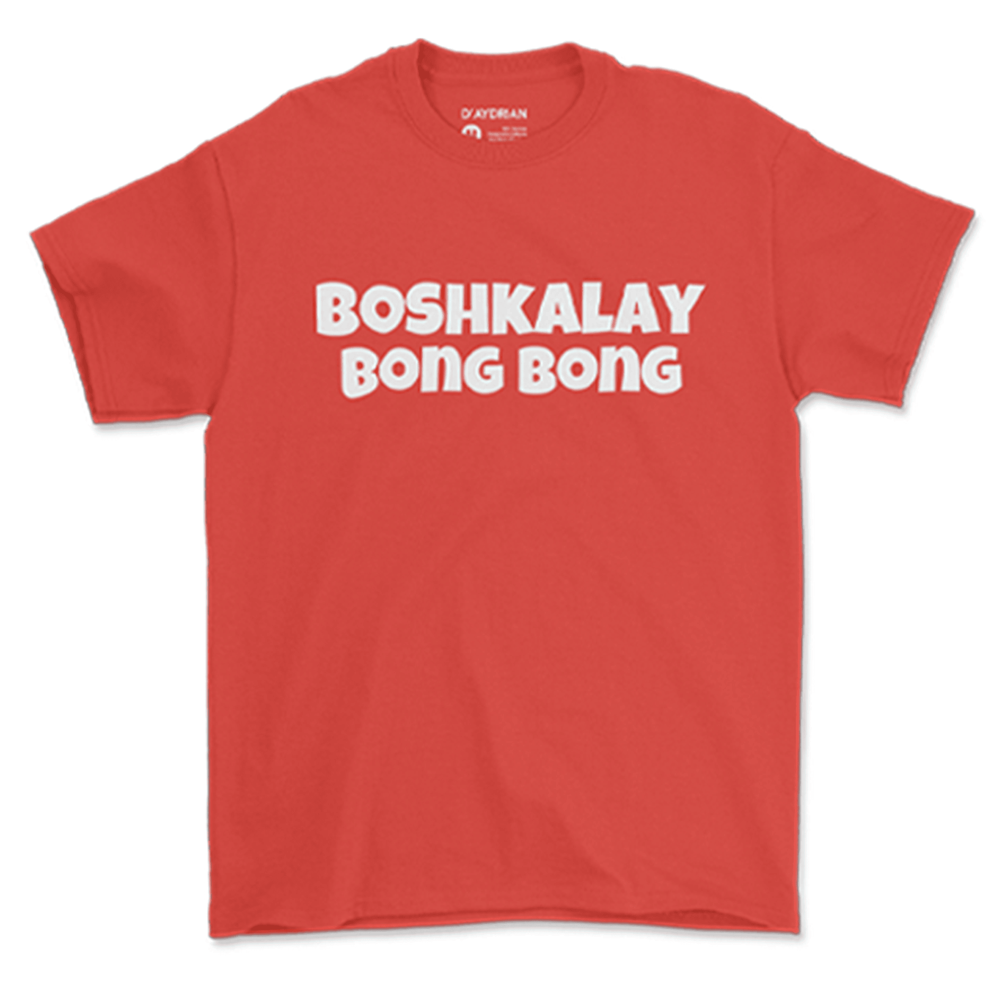 Daydrian Harding Merch Boshkalay Bong Bong Red T-Shirt Gift For Husband