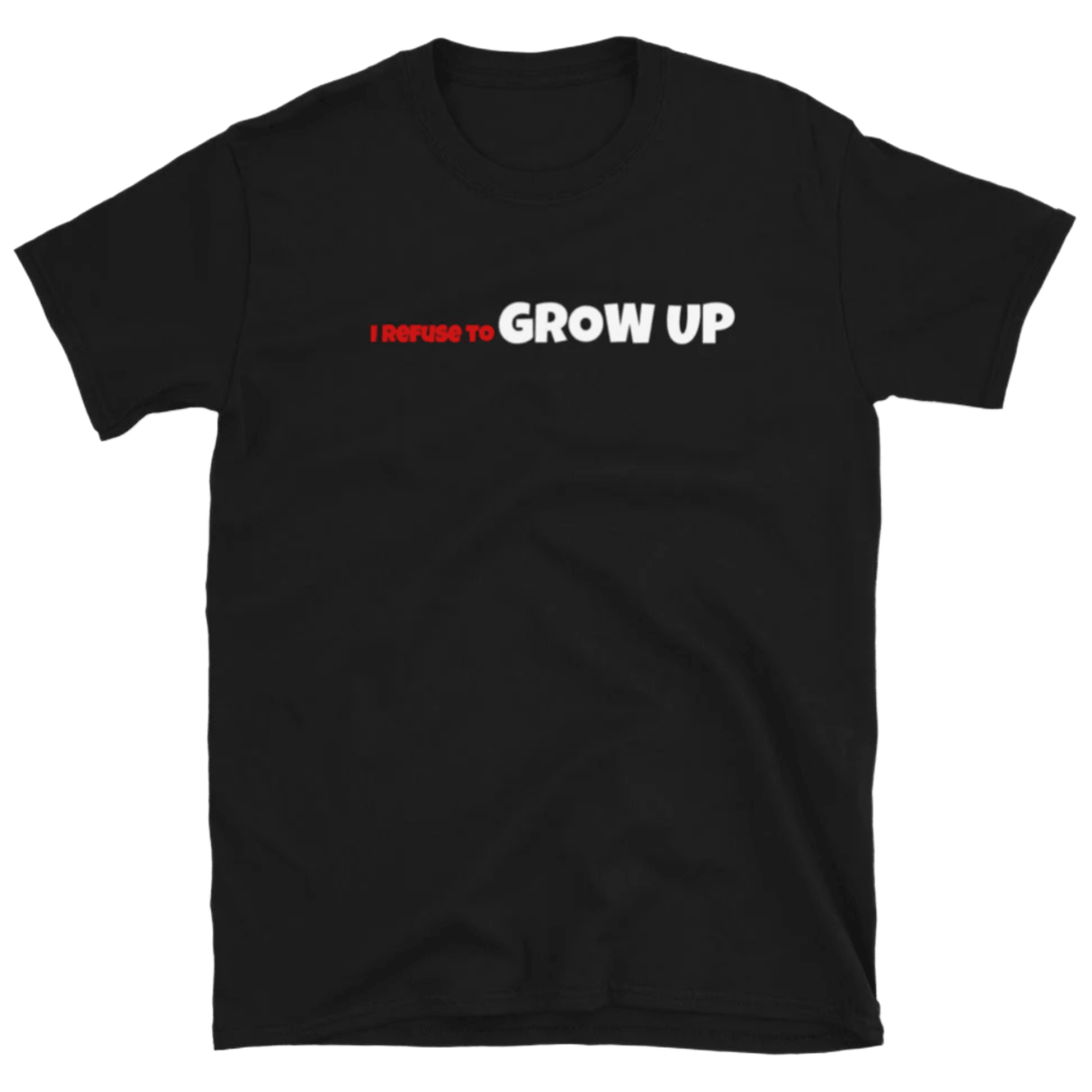 Daydrian Harding Merch I Refuse To Grow Up Black T-Shirt Best Gifts For Him Daydrian Harding Merch I Refuse To Grow Up Black T-Shirt Best Gifts For Him