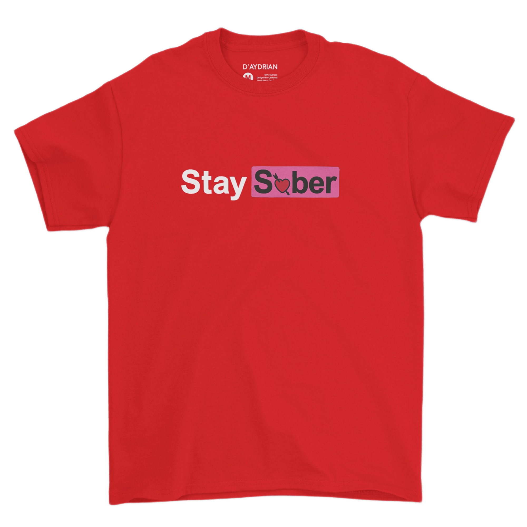 Daydrian Harding Merch Valentine's Stay Sober T-Shirt Gifts For Boyfriend