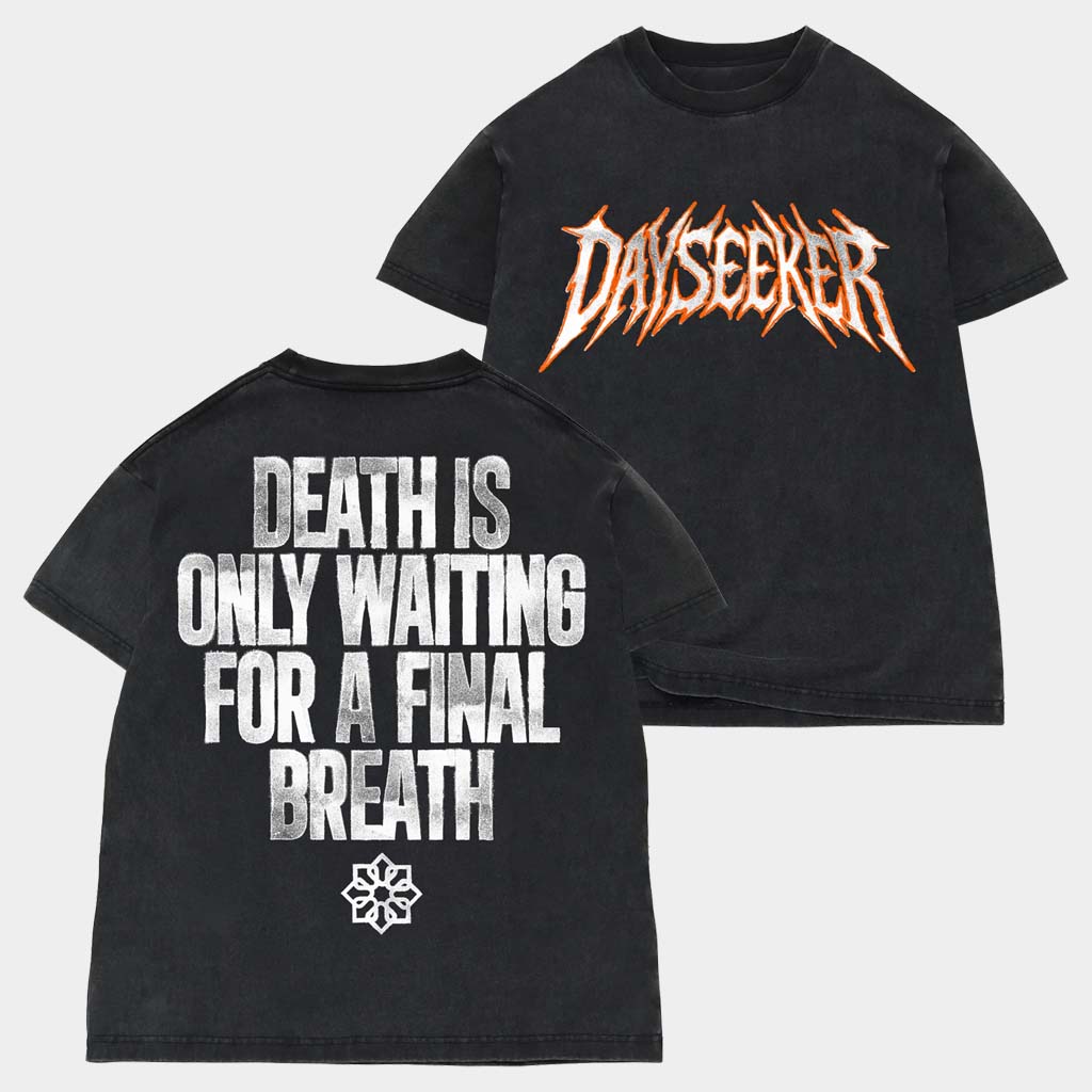 Dayseeker Merch Dayseeker Wood Camo 2fer Shirt DEath Is Only Waiting For A Final Breath T-Shirt