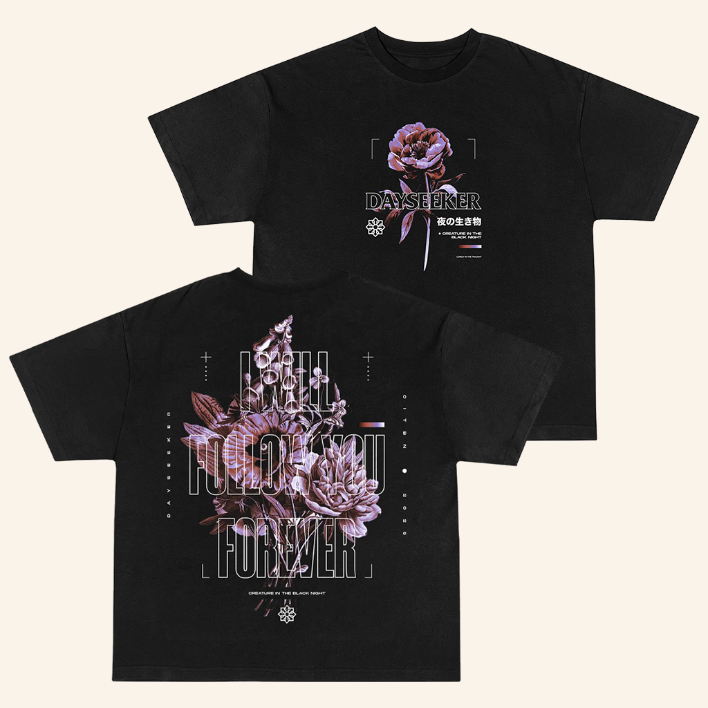 Dayseeker Merch I Will Follow You Forever T-Shirt Best Gifts For Music Lovers Dayseeker Merch I Will Follow You Forever T-Shirt Best Gifts For Music Lovers
