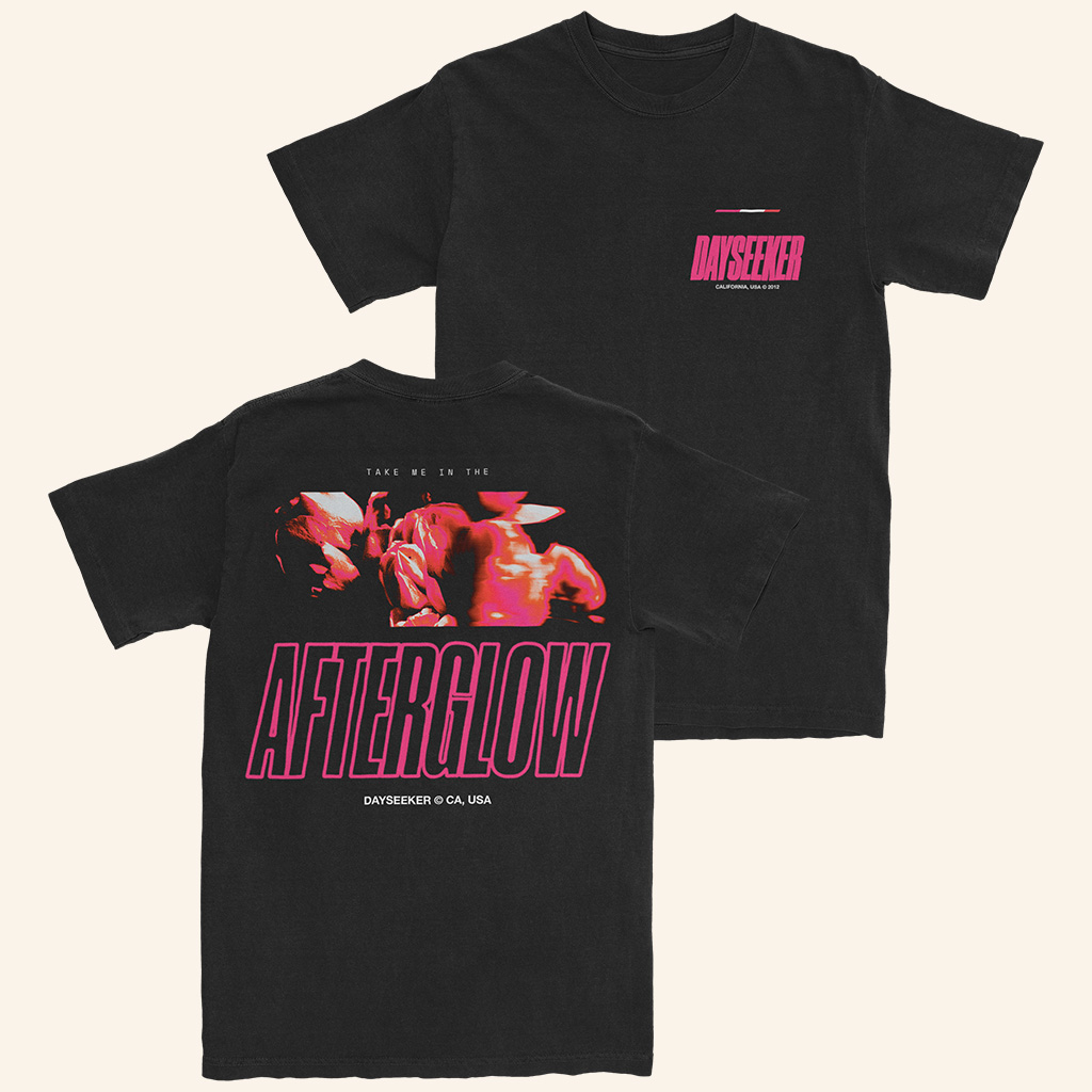Dayseeker Merch Take Me In The Afterglow T-Shirt Christmas Present Ideas For Brother