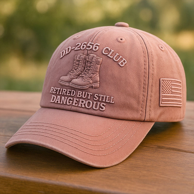 DD 2656 Club Hat Retired But Still Dangerous Baseball Cap Patriotic Veteran Gifts