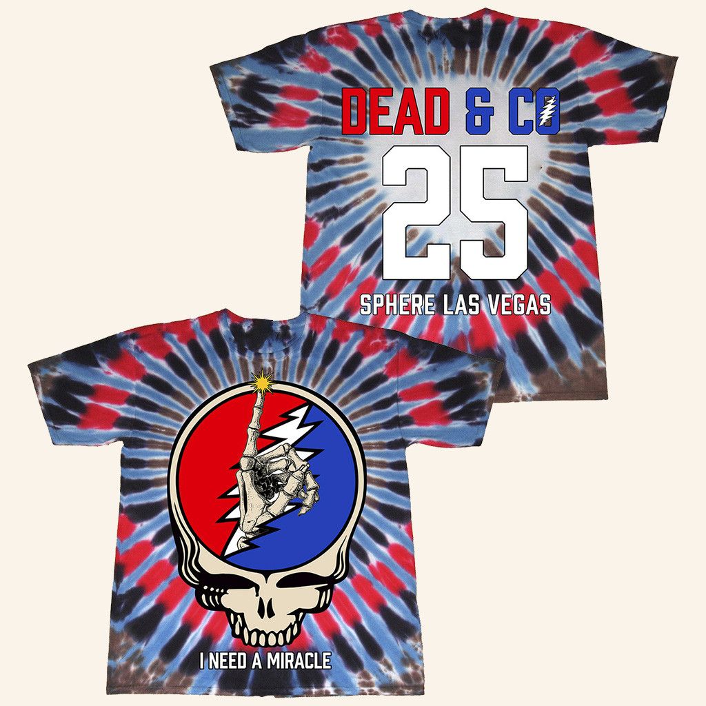 Dead And Company Merch I Need A Miracle Dead Forever 2025 Tie Dye Shirt Gifts For Fans Dead And Company Merch I Need A Miracle Dead Forever 2025 Tie Dye Shirt Gifts For Fans