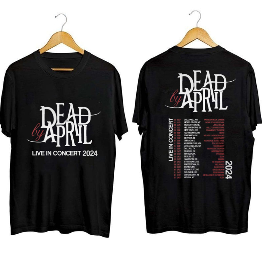 Dead By April Live In Concert 2024 Shirt Dead By April Merch Gifts For Band Lovers