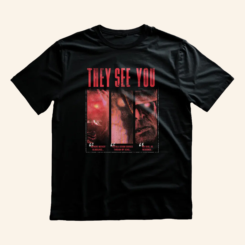 Dead By Daylight Merch They See You T-Shirt Unique Gifts For Brothers Dead By Daylight Merch They See You T-Shirt Unique Gifts For Brothers