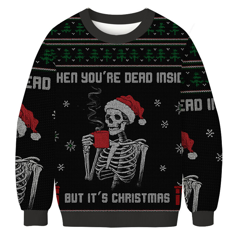 Dead Inside Festive Outside Christmas Ugly Sweatshirt Christmas Gift For Family