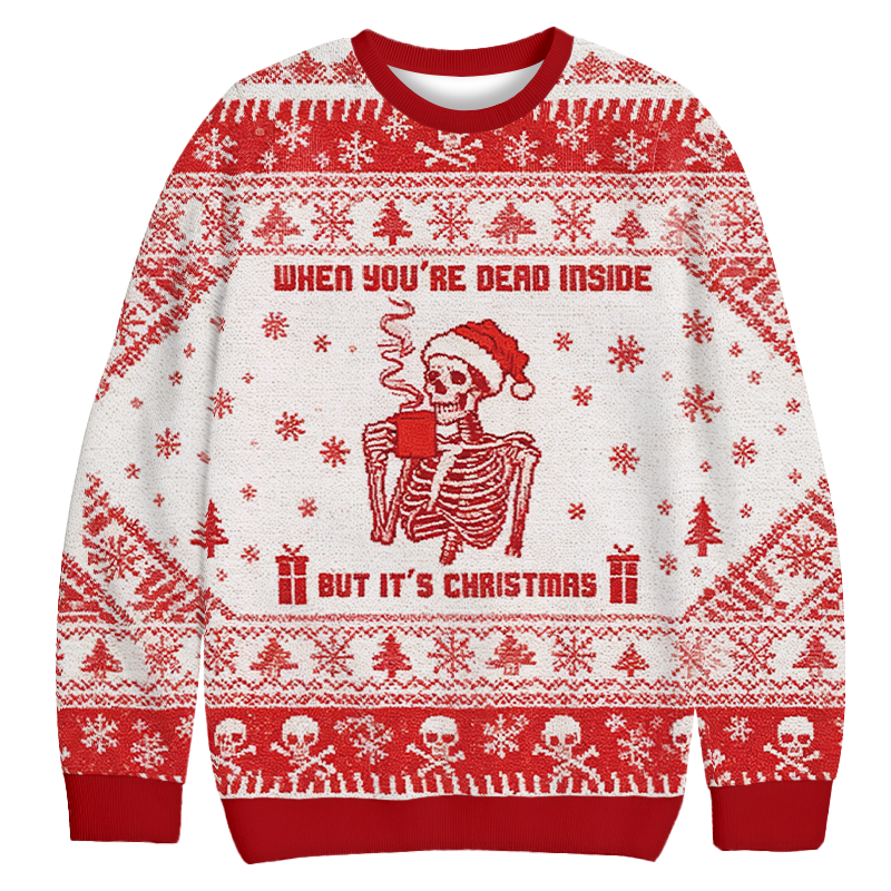 Dead Inside Festive Outside Funny Christmas Ugly Sweatshirt Holiday Joke Gift Idea