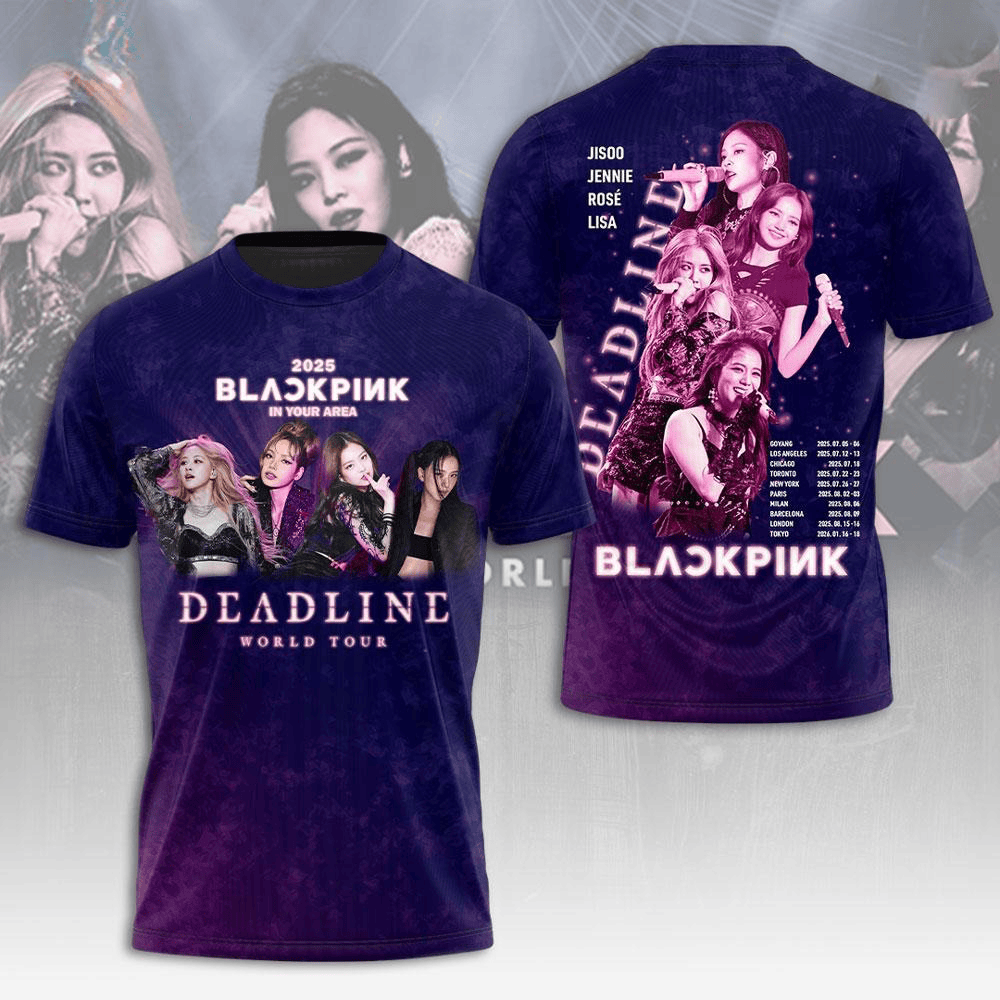 Deadline World Tour 2025 Blackpink In Your Area T-Shirt Gift For Concert Lover