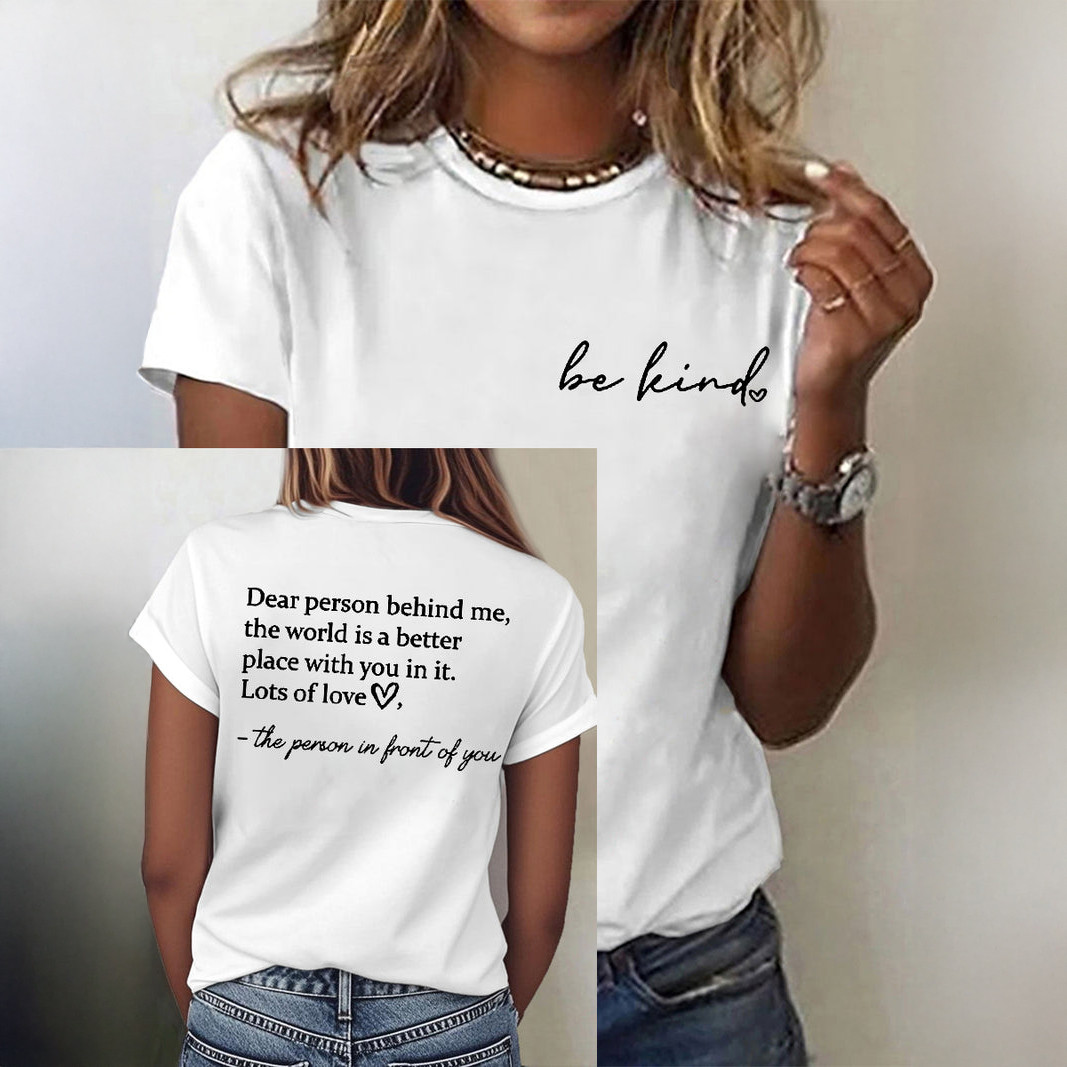 Dear Person Behind Me Be Kind T-Shirt Mental Health Awareness Shirt Gift For Girlfriend