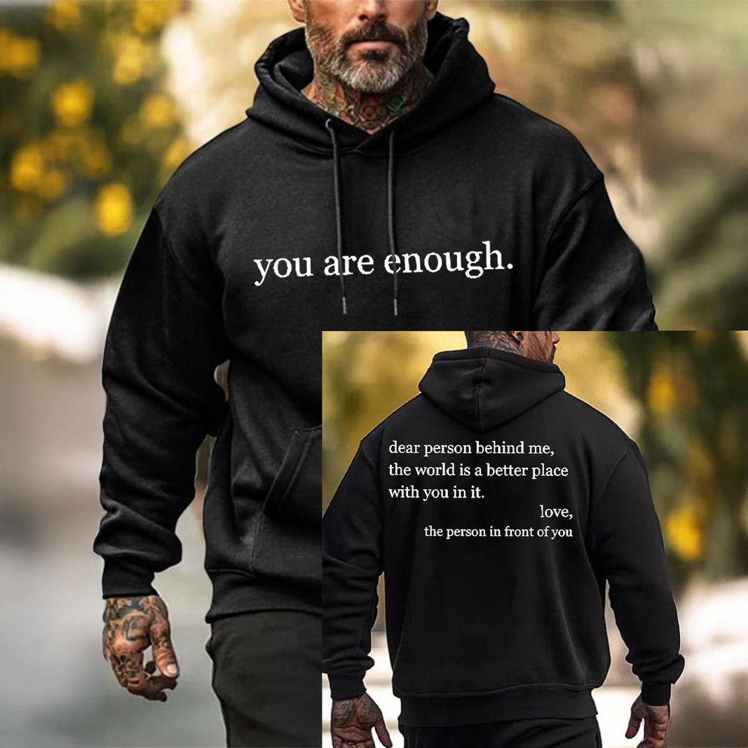 Dear Person Behind Me You Are Enough Hoodie God Is Good Apparel Dad Gift