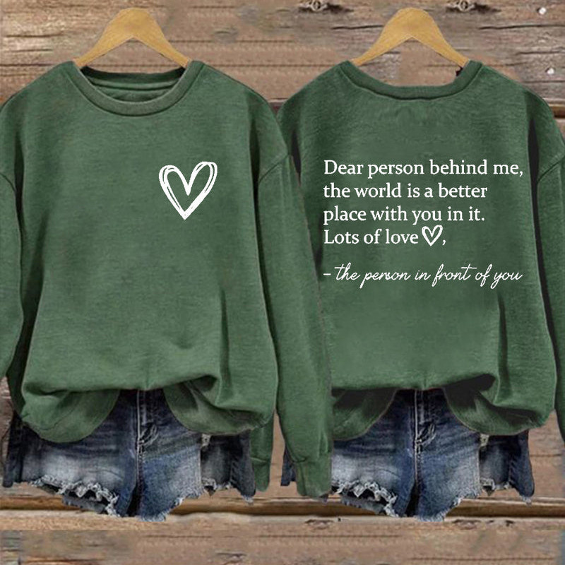 Dear Person Behind Me You Are Enough Sweatshirt God Is Good Clothing Present For Wife