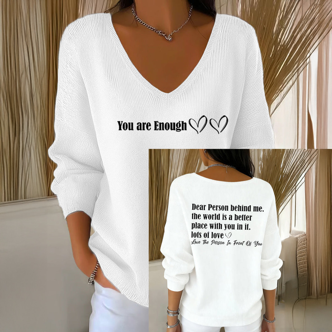Dear Person Behind Me You Are Enough V-Neck Long Sleeve Shirt Faith Based Apparel