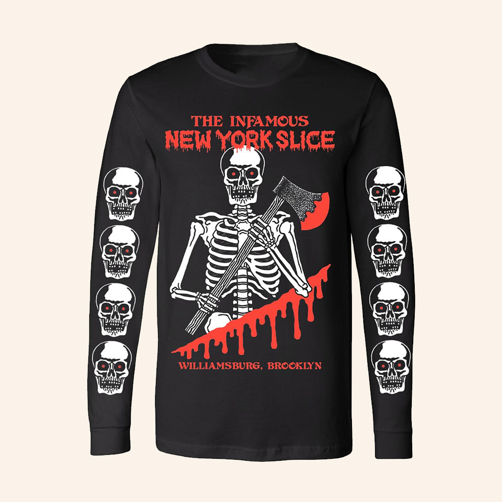 Death Traitors Merch The Infamous New York Slice Williamsburg Brooklyn Long Sleeve Shirt