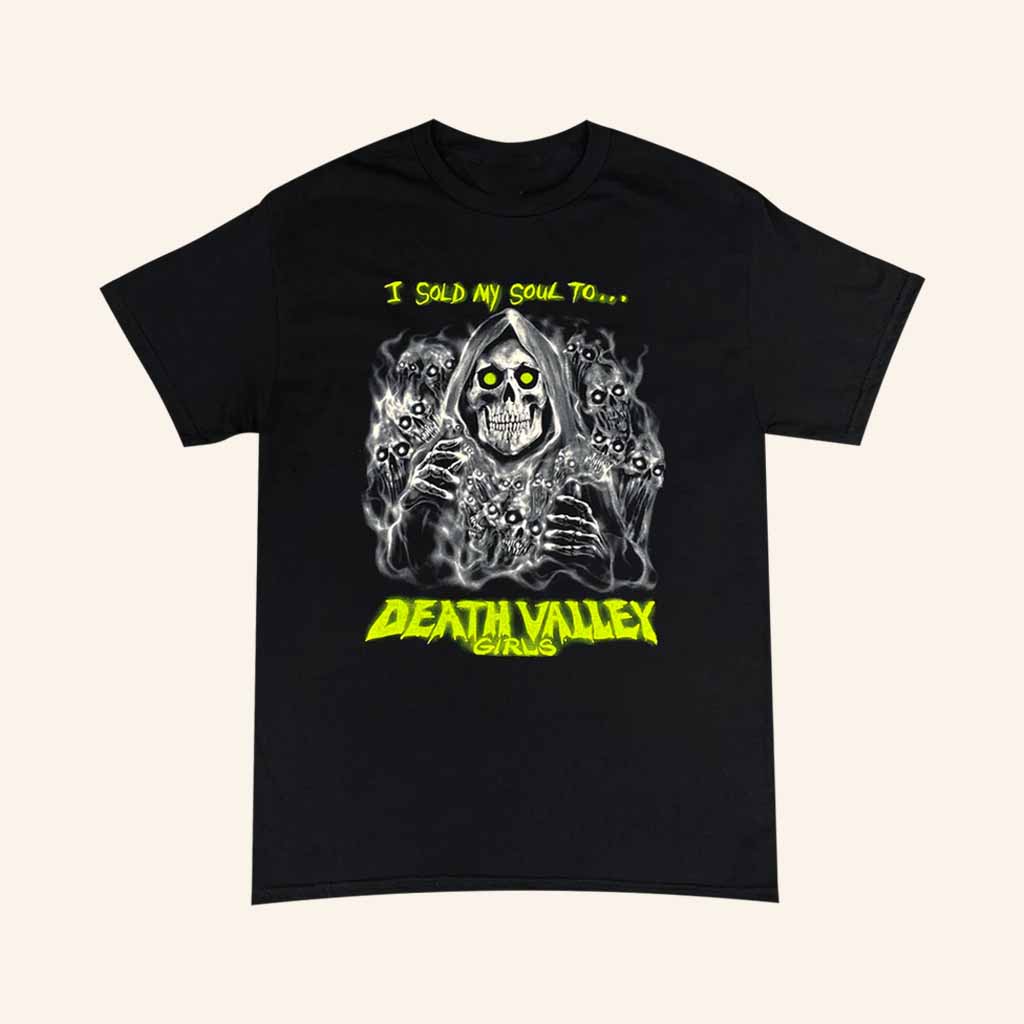 Death Valley Girls Merch I Sold My Soul T-Shirt Christmas Ideas For Boyfriend Death Valley Girls Merch I Sold My Soul T-Shirt Christmas Ideas For Boyfriend