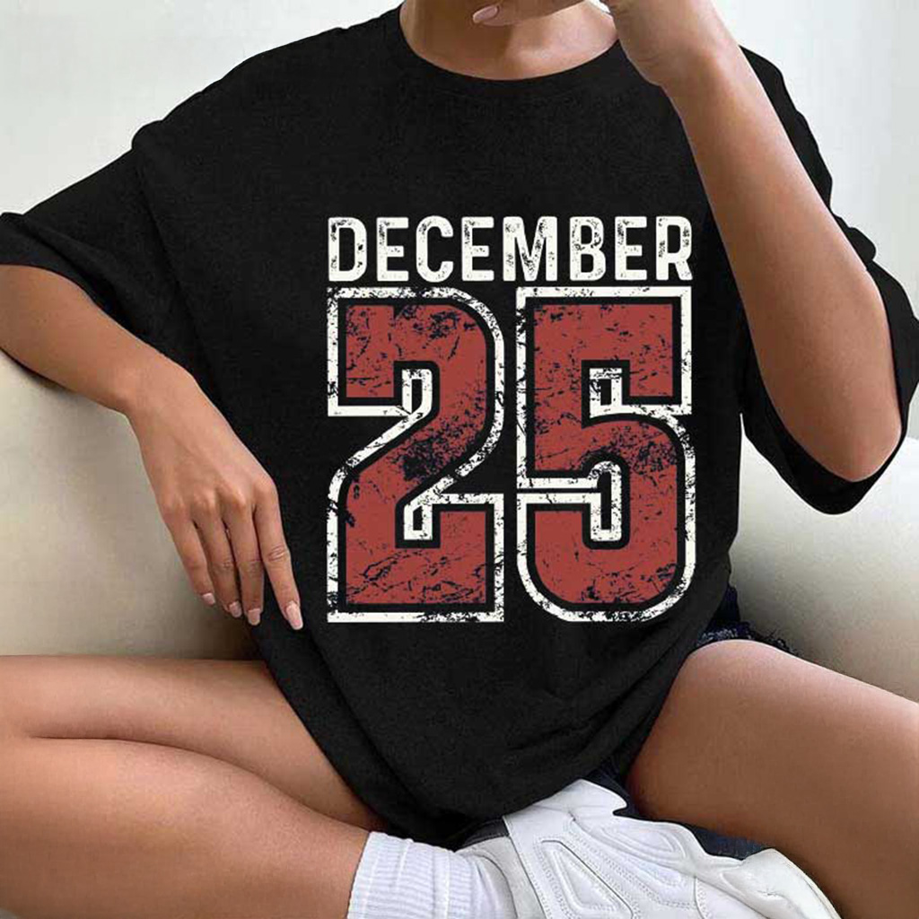 December 25 Retro Christmas Shirt Winter Festive Xmas T-Shirt Birthday Gift For Friends December 25 Retro Christmas Shirt Winter Festive Xmas T-Shirt Birthday Gift For Friends