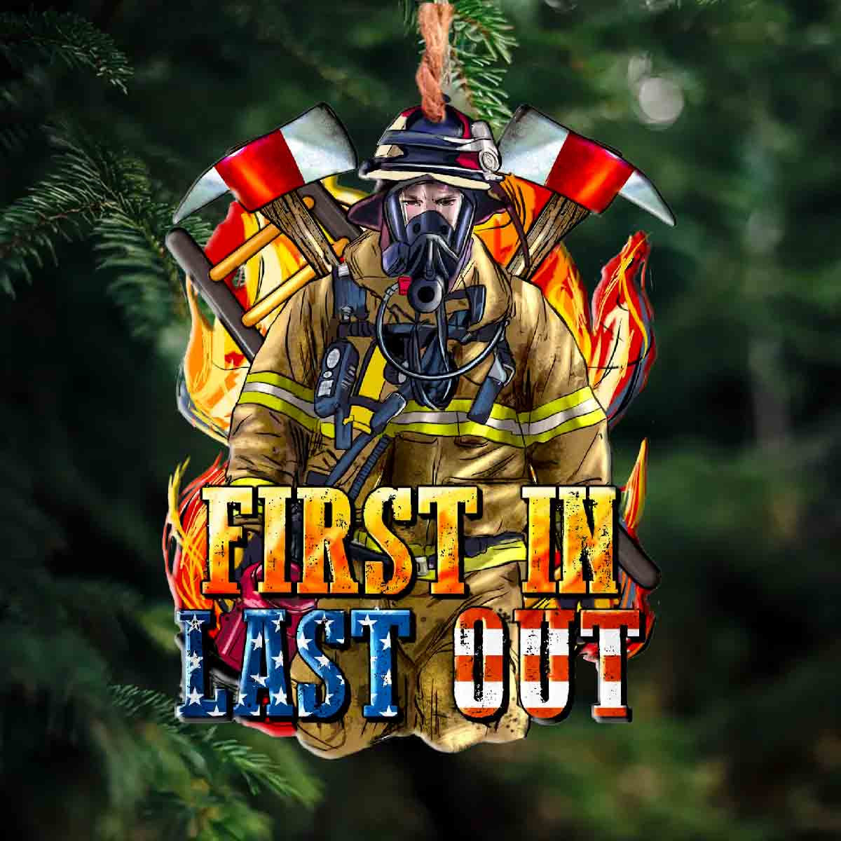 Decoration Ornament Firefighter Acrylic Decoration Ornament First In Last Out Charming Personalized Ornament