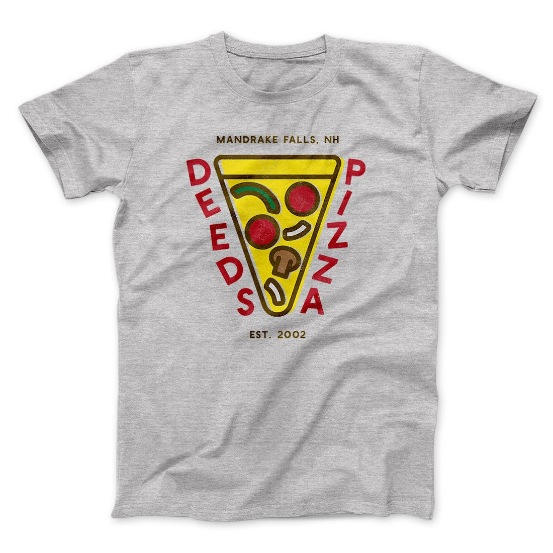 Deeds Pizza Funny Movie Unisex T-Shirt Gift For Best Friends