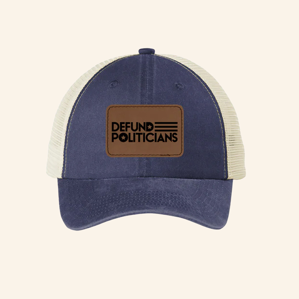 Defund Politicians Trucker Hat Defund The Politicians Cap Patriotic Gifts Ideas Defund Politicians Trucker Hat Defund The Politicians Cap Patriotic Gifts Ideas