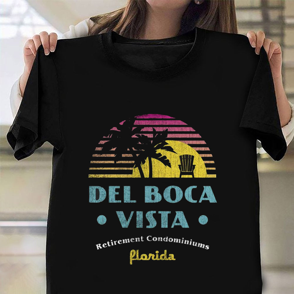 Del Boca Vista Shirt Retirement Community Del Boca Vista Florida T-Shirt Vintage Del Boca Vista Shirt Retirement Community Del Boca Vista Florida T-Shirt Vintage