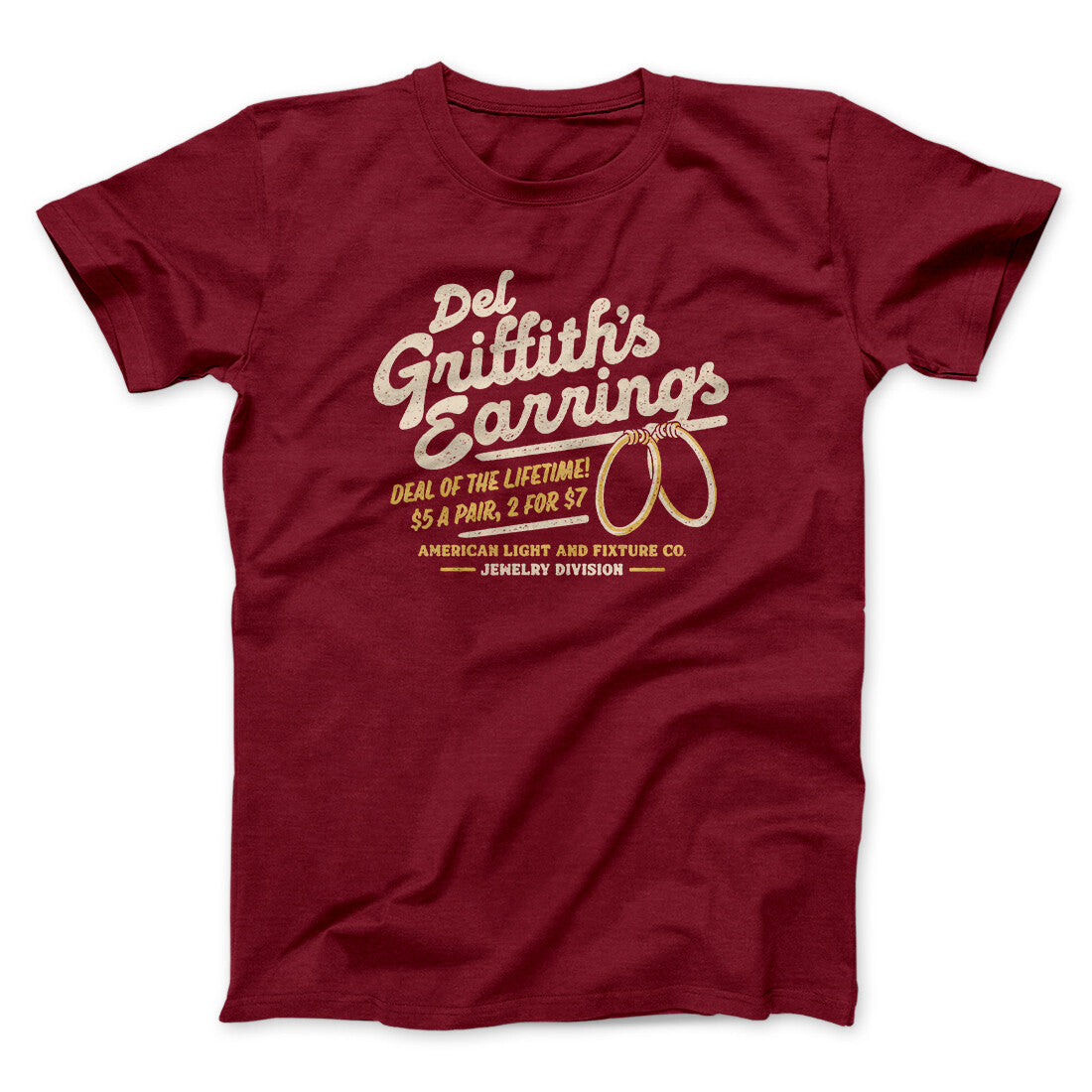 Del Griffith's Earrings Thanksgiving Funny Movie Unisex T-Shirt Gift For Best Friends