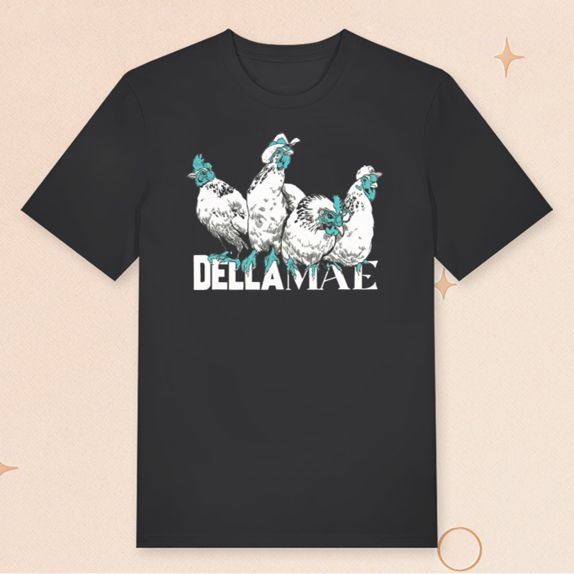 Della Mae Merch Della Mae Chickens T-Shirt Unique Gifts For Music Lovers