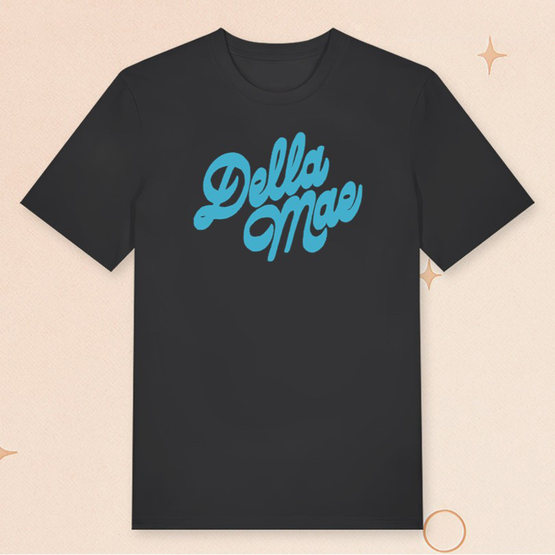 Della Mae Merch Della Mae T-Shirt Unique Gifts For Music Lovers