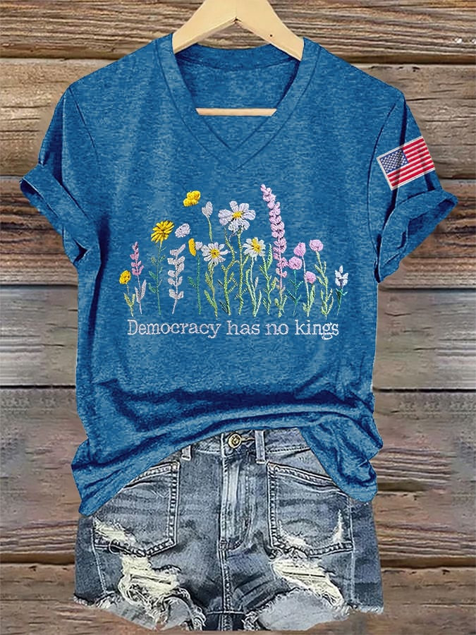 Democracy Has No Kings Wildflower V-Neck T-Shirt Political Protest Clothing Gift For Supporters