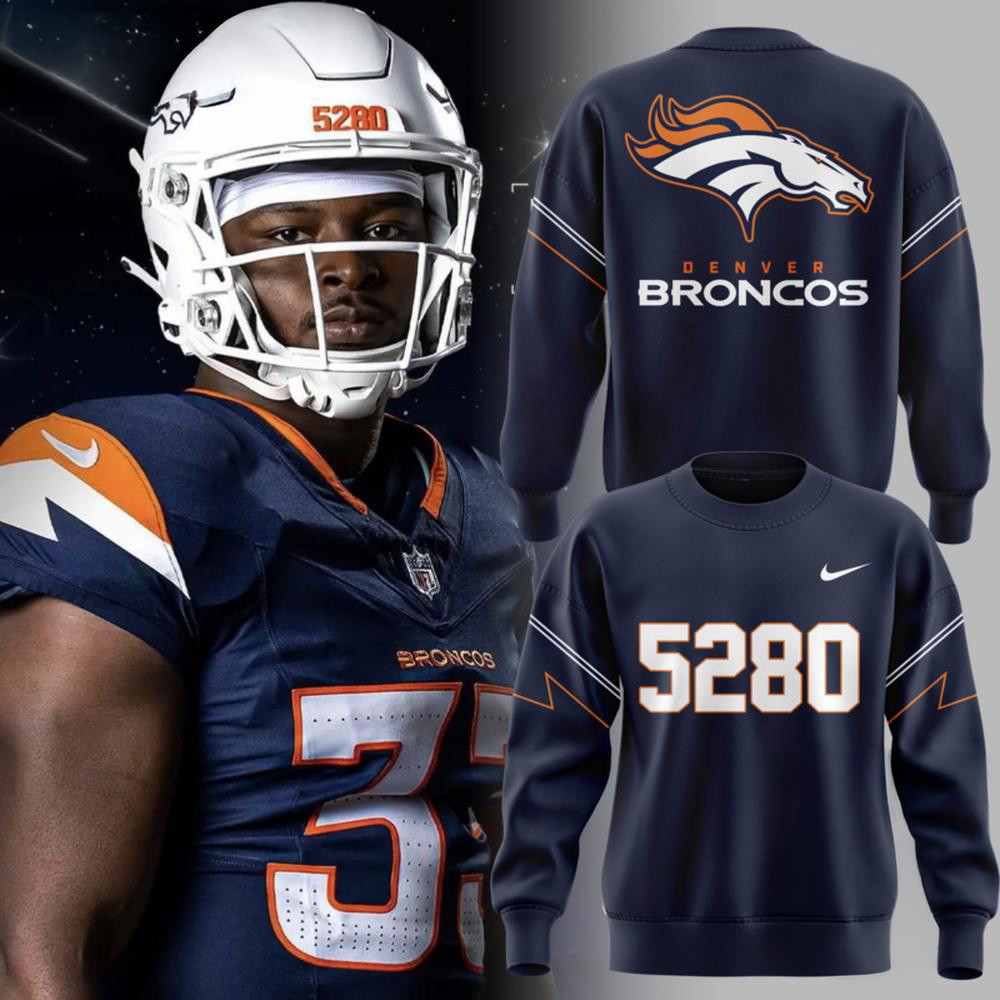 Denver Broncos Special New 5280 Feet Sweatshirt Gifts For Football Fans