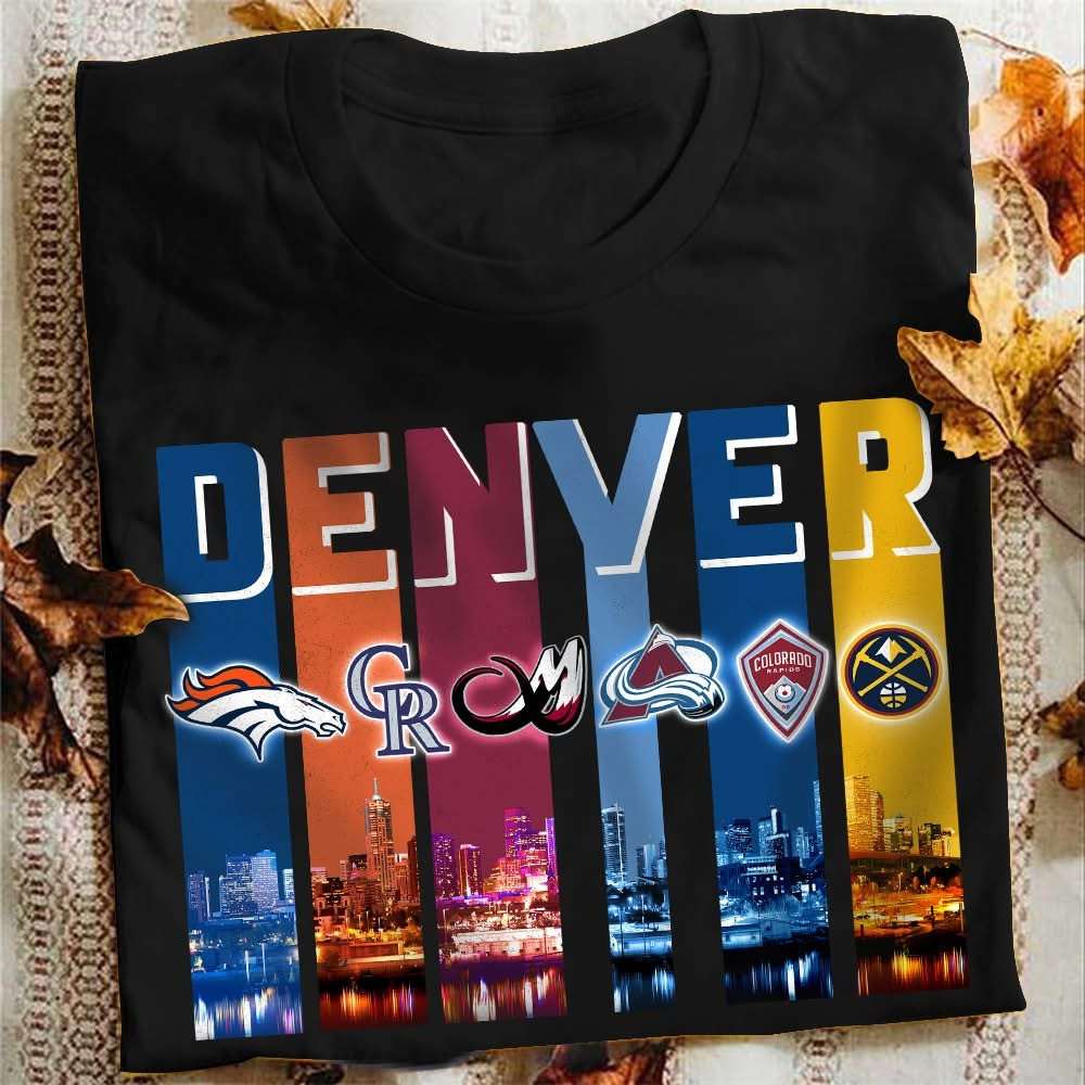 Denver City Sport Teams T-Shirt Support Denver City Sport Teams Fan Merch Gift Ideas