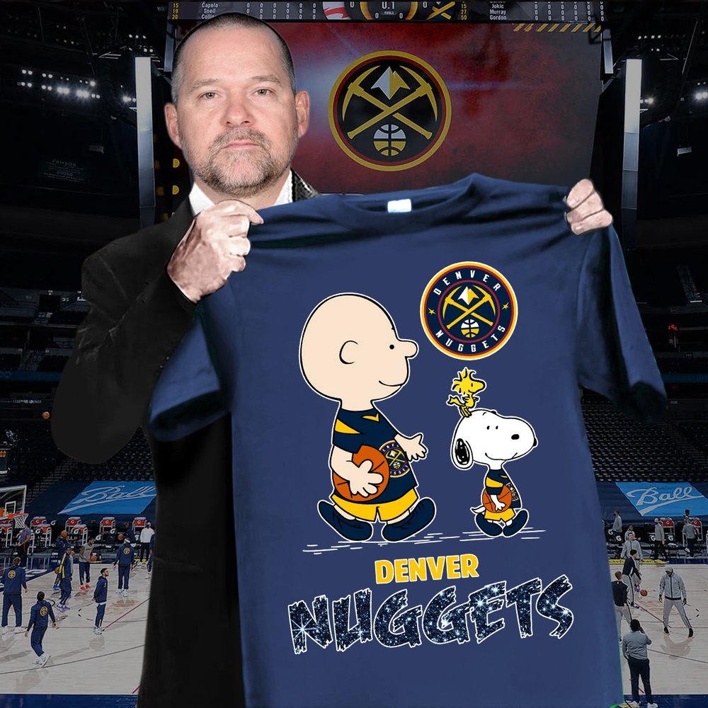Denver Nuggets The Peanuts Forever Not Just When We Win T-Shirts Denver Nuggets Merch Best Gift For Basketball Lover