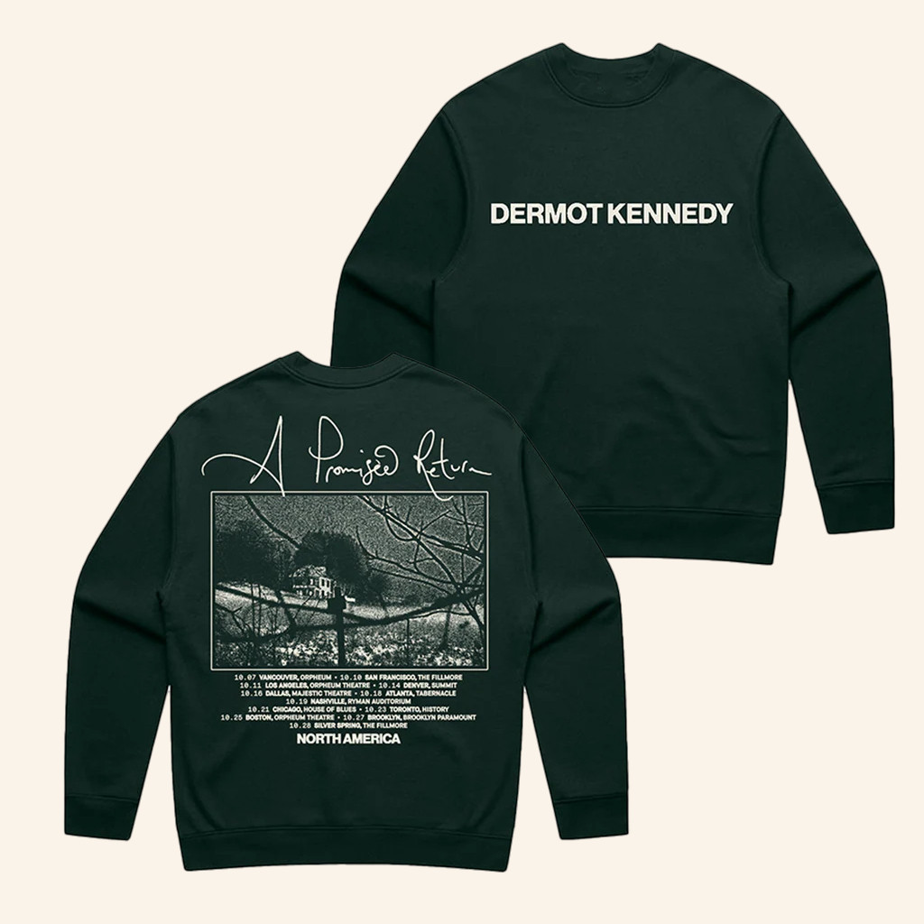 Dermot Kennedy Merch A Promised Return Tour Sweatshirt Music Lover Gifts For Him Dermot Kennedy Merch A Promised Return Tour Sweatshirt Music Lover Gifts For Him
