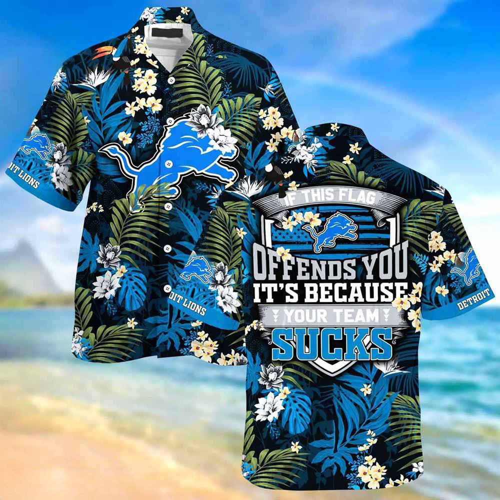 Detroit Lions Hawaiian Shirt If This Flag Offends You It's Because Your Team Sucks Shirt