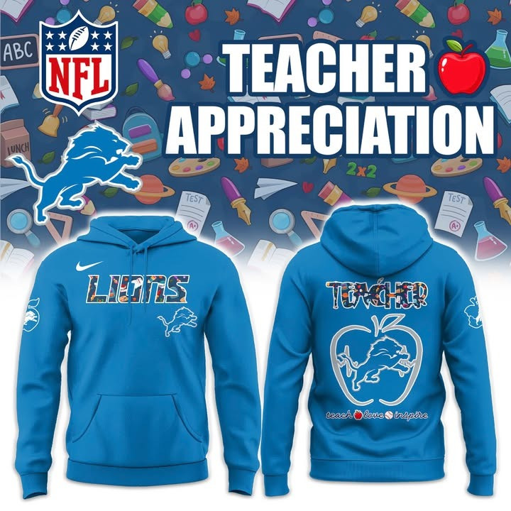 Detroit Lions Teacher Appreciation Night Hoodie Teach Love Inspire Detroit Lions Fan Merch