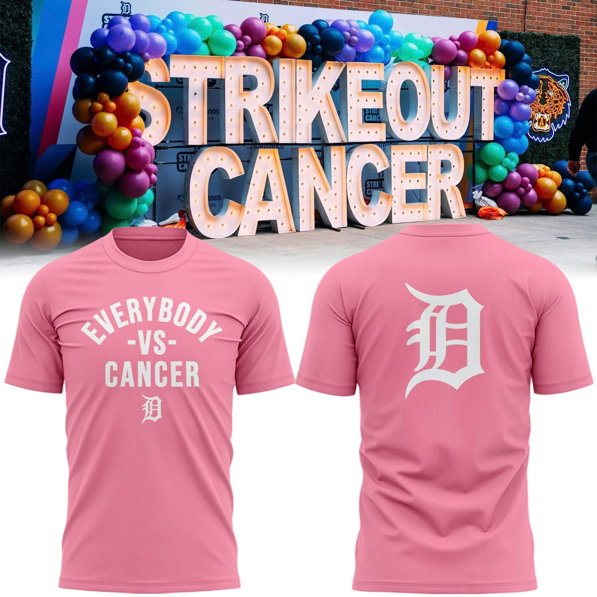 Detroit Tigers Everybody Vs Cancer T-Shirt Pink Strikeout Cancer Shirt Gifts For Fans