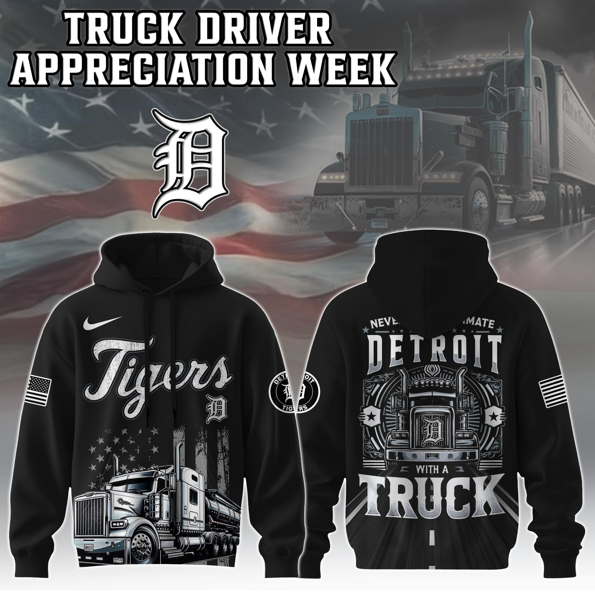 Detroit Tigers Truck Driver Appreciation Week Hoodie Trucker Baseball Lovers Fan Merch Gifts