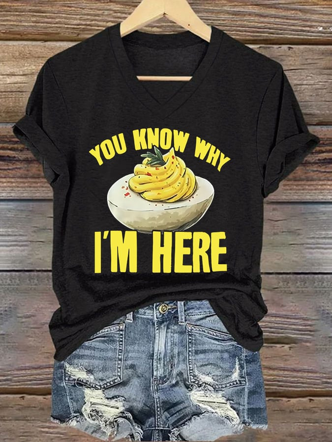 Deviled Eggs You Know Why I'm Here V-Neck Shirt Unique Family Feast Shirt Gifts