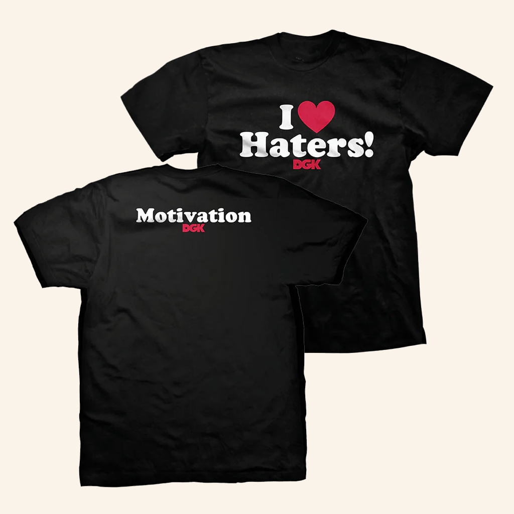 DGK Merch I Heart Haters T-Shirt Motivation Shirt Gifts For Friends DGK Merch I Heart Haters T-Shirt Motivation Shirt Gifts For Friends