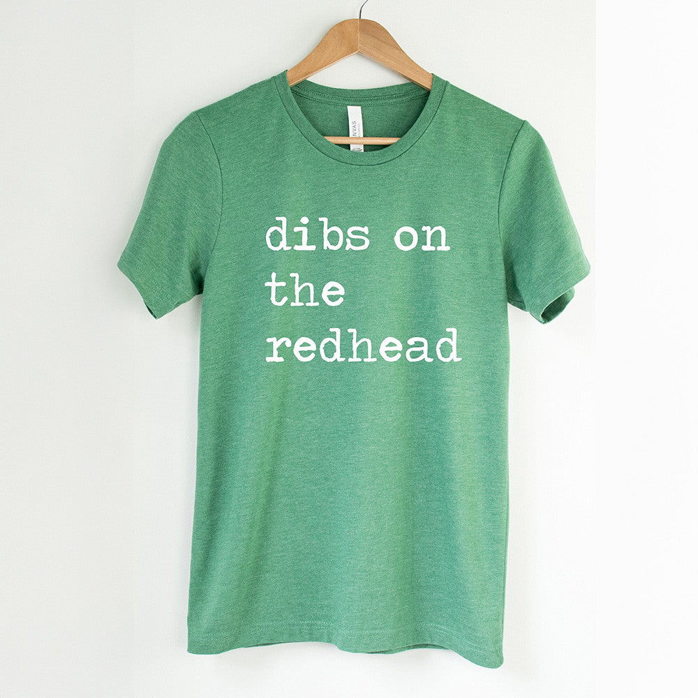 Dibs On The Redhead Shirt St Patrick's Day Funny Drinking T-Shirt Country Boy Gift Dibs On The Redhead Shirt St Patrick's Day Funny Drinking T-Shirt Country Boy Gift