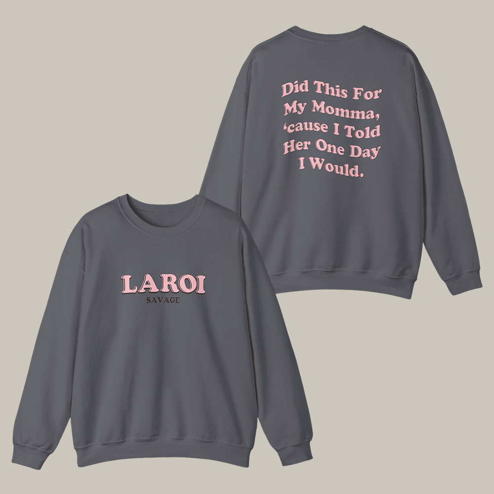 Did This For My Momma Cause I Told Her Sweatshirt The Kid Laroi Merch Gift Ideas For Teens