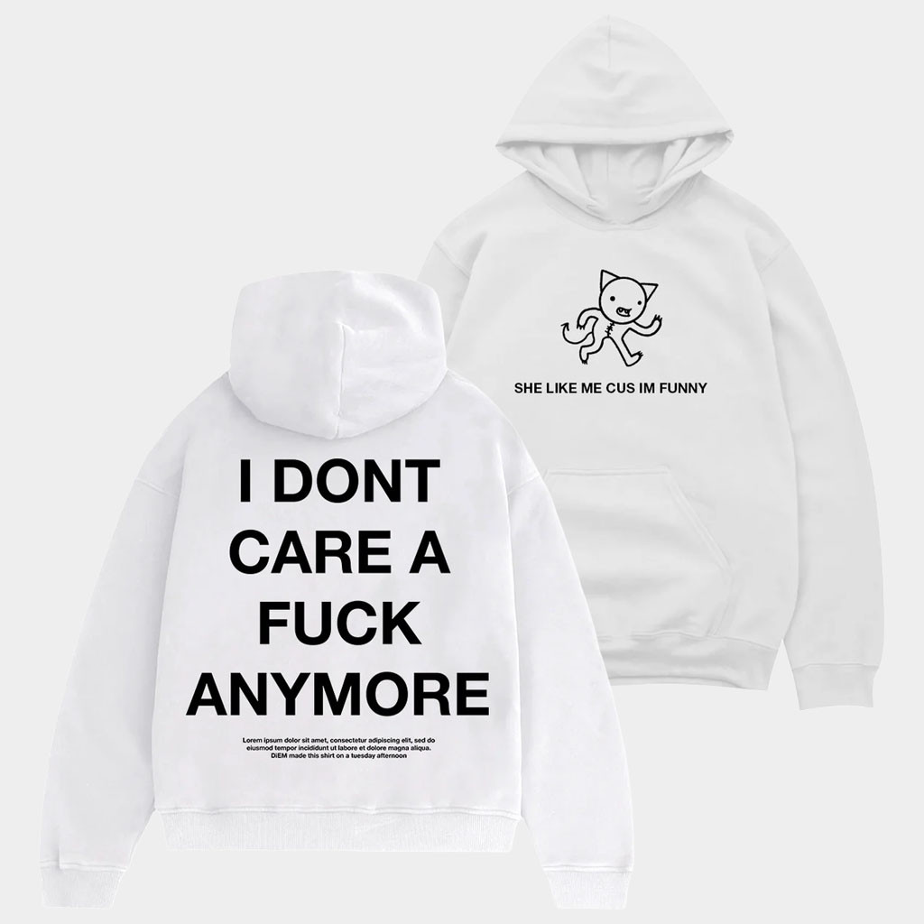 Diemarchive Merch She Like Me Cus Im Funny Hoodie White Present For Husband Diemarchive Merch She Like Me Cus Im Funny Hoodie White Present For Husband