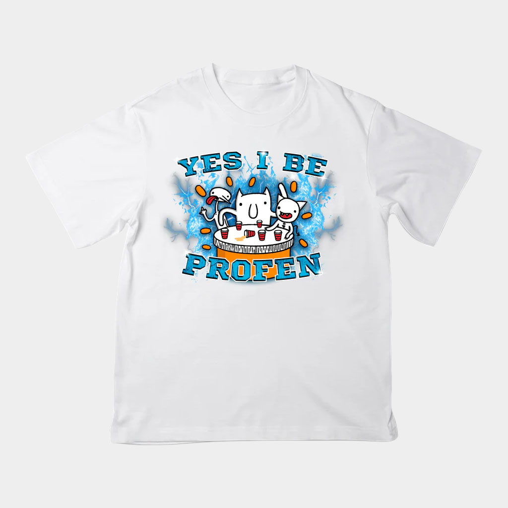 Diemarchive Merch Yes I Be Profen T-Shirt White Best Birthday Gift For Daughter