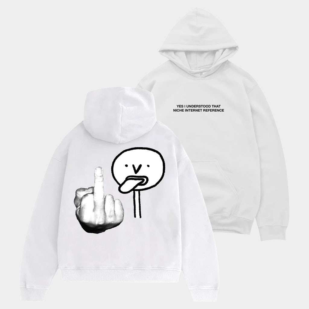 Diemarchive Merch Yes I Understood That Niche Internet Reference Hoodie White Gifts For Him
