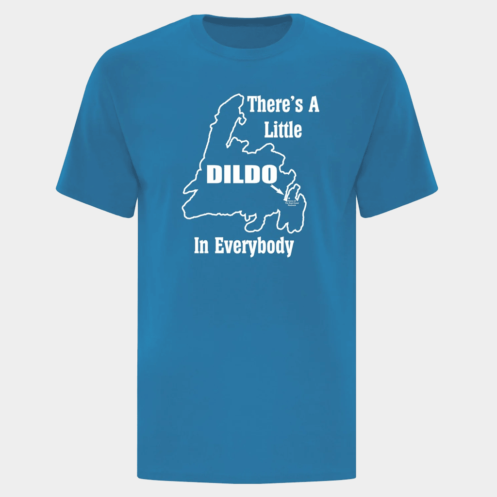 Dildo Newfoundland Merch There's A Little Dildo In Everybody T-Shirt Gift For Travel Lovers Dildo Newfoundland Merch There's A Little Dildo In Everybody T-Shirt Gift For Travel Lovers